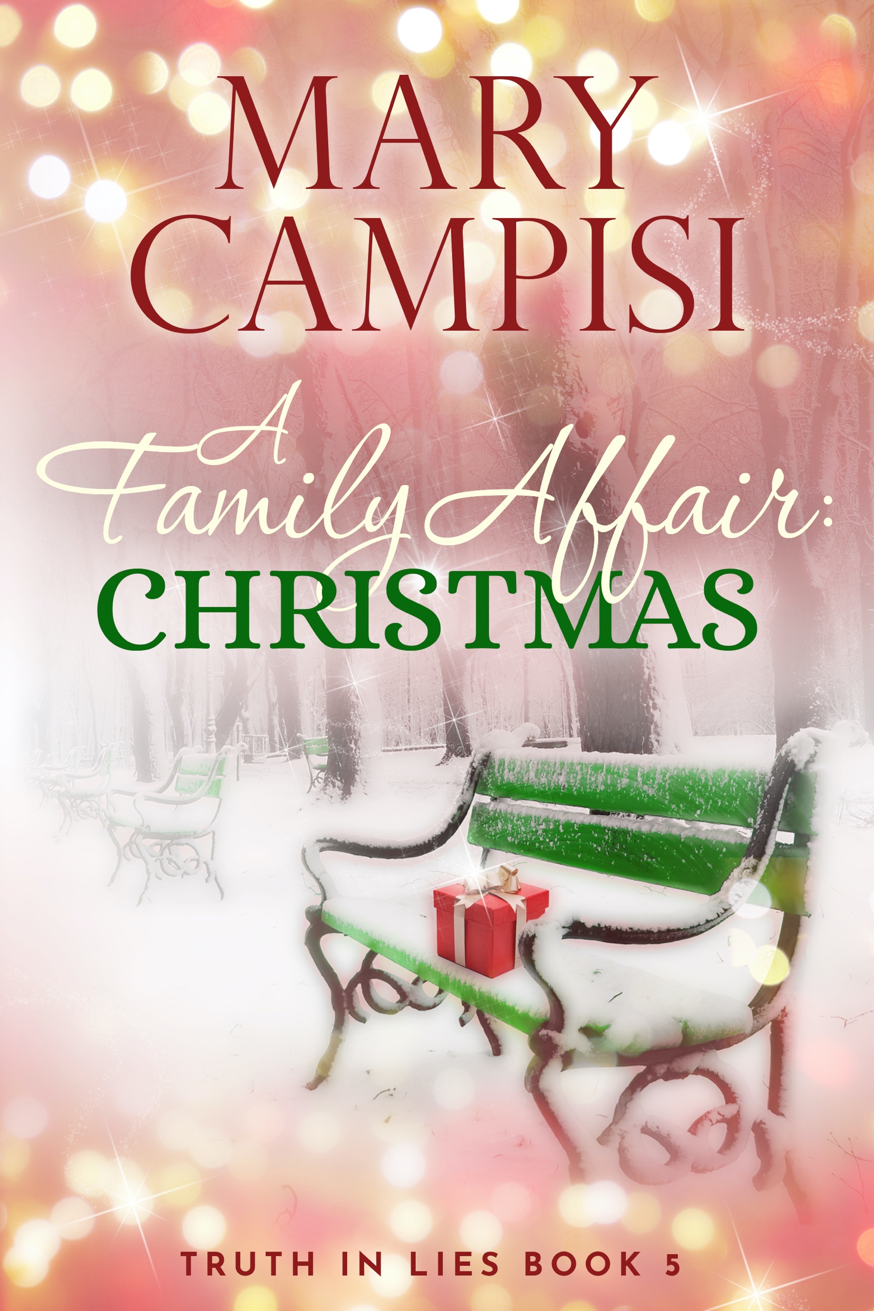 A Family Affair Christmas Book 5, Truth in Lies Series Romance