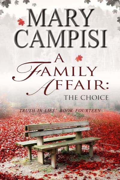 A Family Affair: The Choice (Truth in Lies) by Mary Campisi